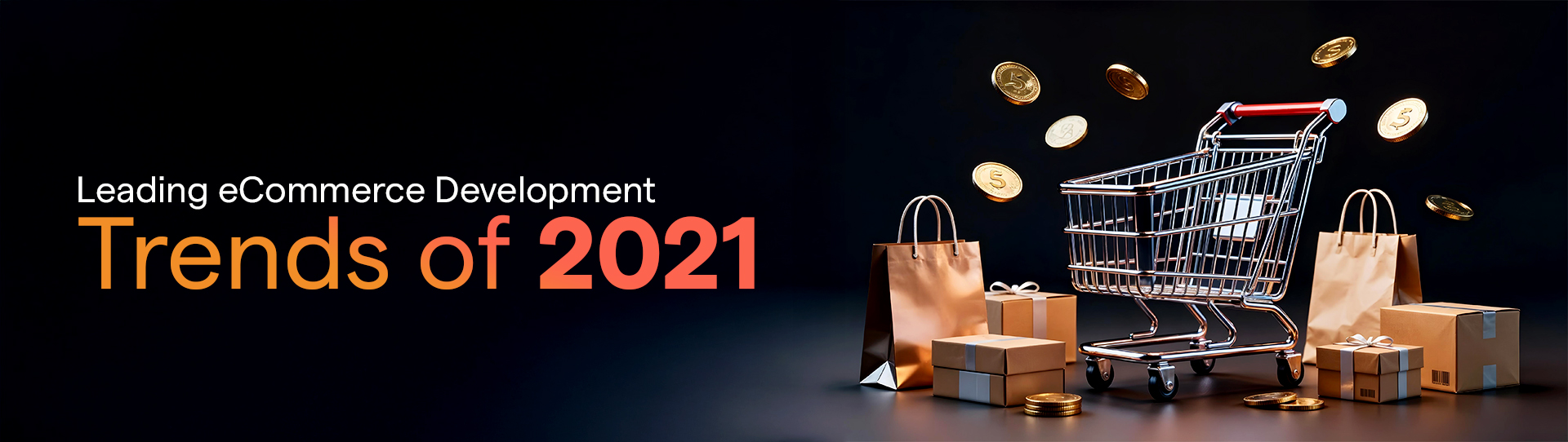Top eCommerce Development Trends For 2021